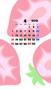 2021年　果物　フルーツ　スマホ壁紙待ち受けカレンダー　iPhone　Android　令和3年4月　いちご