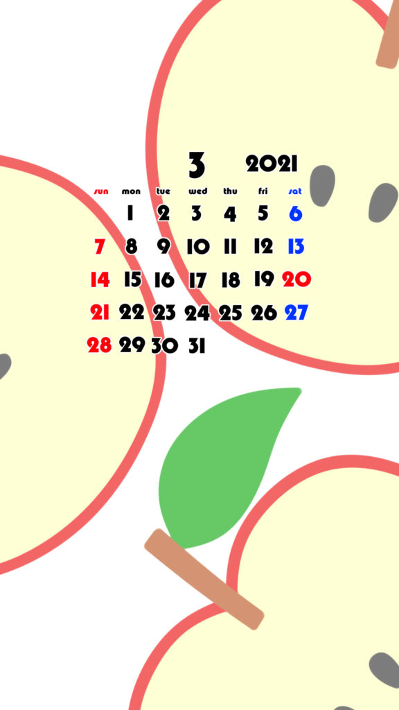 2021年　果物　フルーツ　スマホ壁紙待ち受けカレンダー　iPhone　Android　令和3年3月　りんご
