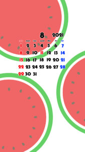 2021年　果物　フルーツ　スマホ壁紙待ち受けカレンダー　iPhone　Android　令和3年8月　スイカ